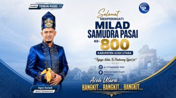 Pimred Tribunpasee.com Ucapkan Selamat Hari Jadi Milad Samudra Pasai ke-800